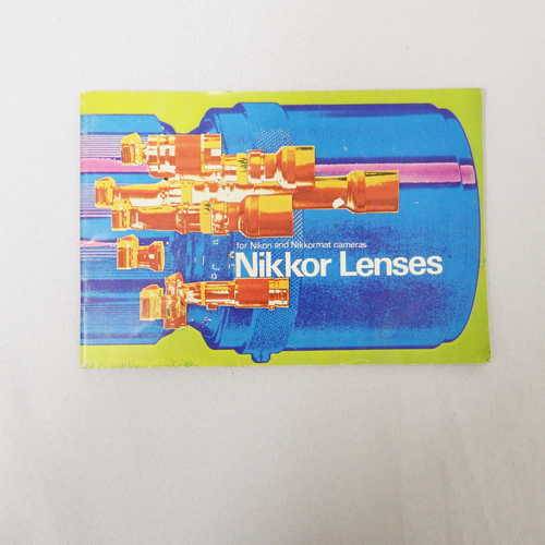 Art & Photography Nikkor Lenses for Nikon and Nikkormat cameras guide